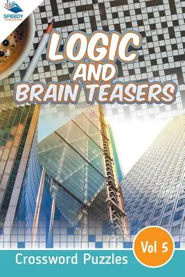 Logické a mozgové hádanky Krížovky Vol 5 - Logic and Brain Teasers Crossword Puzzles Vol 5