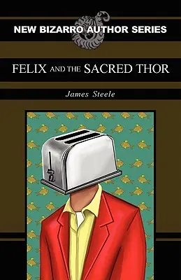 Felix a posvätný Thor - Felix and the Sacred Thor
