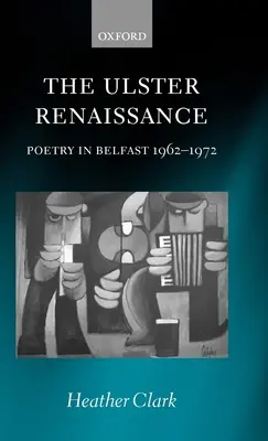 Ulsterská renesancia: Poézia v Belfaste 1962-1972 - The Ulster Renaissance: Poetry in Belfast 1962-1972