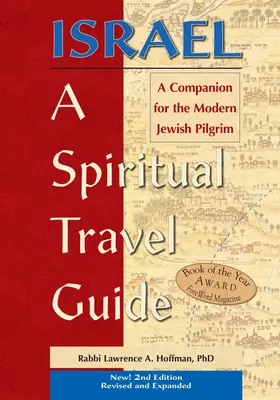 Izrael - duchovný sprievodca (2. vydanie): Sprievodca moderného židovského pútnika - Israel--A Spiritual Travel Guide (2nd Edition): A Companion for the Modern Jewish Pilgrim