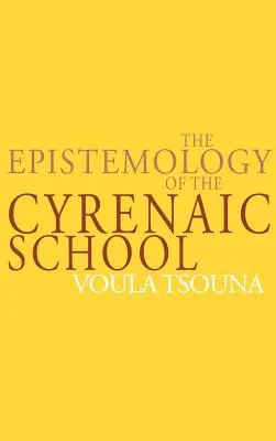 Epistemológia cyrenejskej školy - The Epistemology of the Cyrenaic School