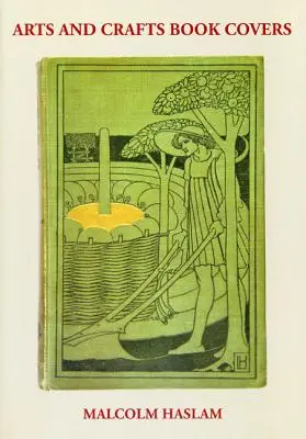 Umelecké a remeselné obálky kníh - Arts and Crafts Book Covers
