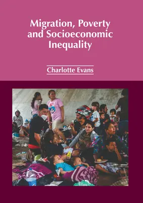 Migrácia, chudoba a sociálno-ekonomická nerovnosť - Migration, Poverty and Socioeconomic Inequality