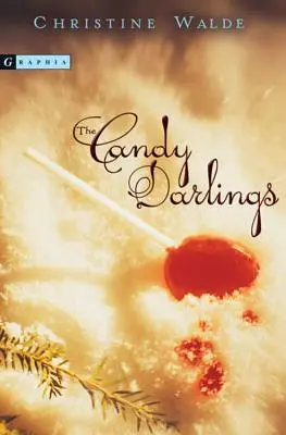 Sladkosti miláčikovia - The Candy Darlings