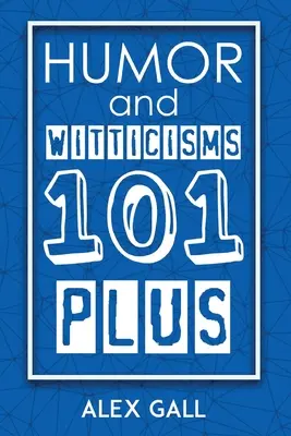 Humor a vtipkovanie 101 Plus - Humor and Witticisms 101 Plus