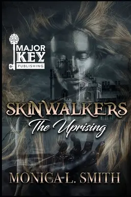 Skinwalkers: Povstanie - Skinwalkers: The Uprising