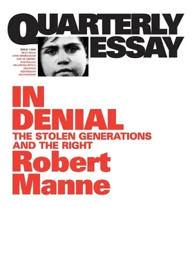 V popieraní: Ukradené generácie a právo - In Denial: The stolen generations and the Right