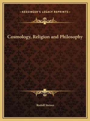 Kozmológia, náboženstvo a filozofia - Cosmology, Religion and Philosophy