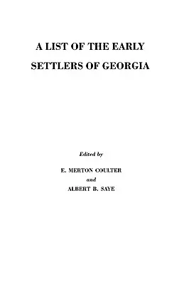 Zoznam prvých osadníkov Gruzínska - List of the Early Settlers of Georgia