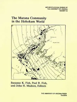 Komunita Marana vo svete Hohokamov - The Marana Community in the Hohokam World