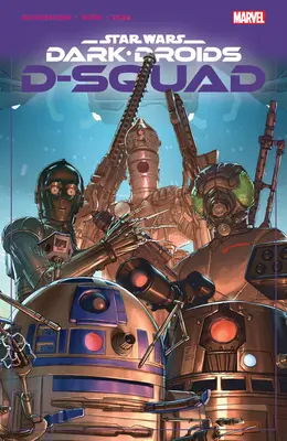 Star Wars: Temní droidi - Oddiel D - Star Wars: Dark Droids - D-Squad