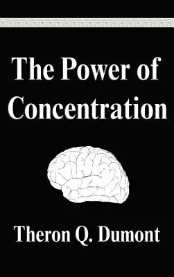 Sila koncentrácie - The Power of Concentration