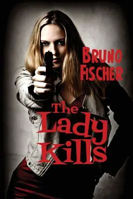 Dáma zabíja - The Lady Kills