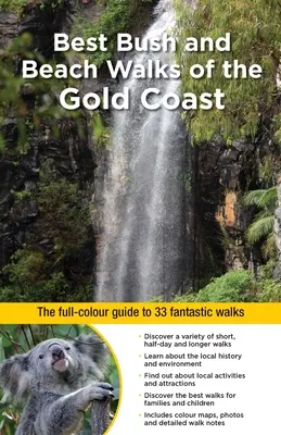 Najlepšie prechádzky po buši a pláži na Zlatom pobreží - Best Bush and Beach Walks of the Gold Coast