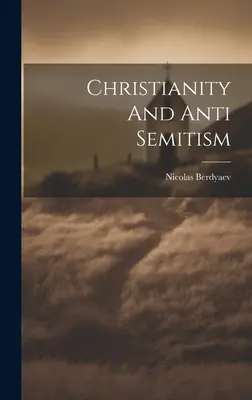 Kresťanstvo a antisemitizmus - Christianity And Anti Semitism
