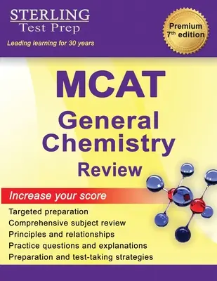 MCAT General Chemistry Review: Kompletný prehľad predmetov - MCAT General Chemistry Review: Complete Subject Review