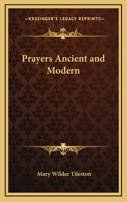 Modlitby staré a moderné - Prayers Ancient and Modern