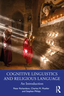 Kognitívna lingvistika a náboženský jazyk: Úvod do problematiky kognitívnej lingvistiky - Cognitive Linguistics and Religious Language: An Introduction