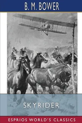 Skyrider (Esprios Classics): Ilustroval Anton Otto Fischer - Skyrider (Esprios Classics): Illustrated by Anton Otto Fischer