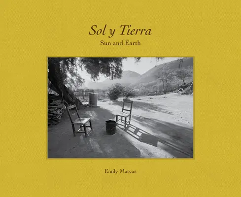 Sol Y Tierra/ Slnko a Zem: Pohľad na hranice medzi USA a Mexikom, 1988-2018 - Sol Y Tierra/ Sun and Earth: Views Beyond the U.S.- Mexico Border, 1988-2018