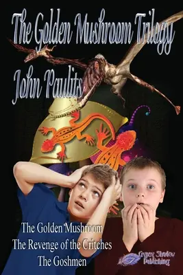 Trilógia o zlatých hubách - The Golden Mushroom Trilogy