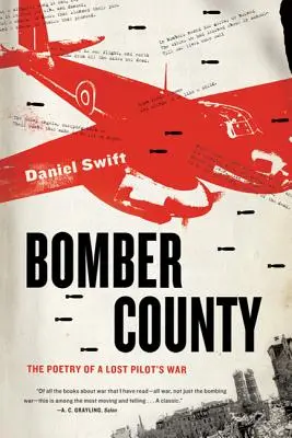 Bomber County: Poézia vojny strateného pilota - Bomber County: The Poetry of a Lost Pilot's War