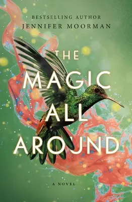 Mágia všade navôkol - The Magic All Around