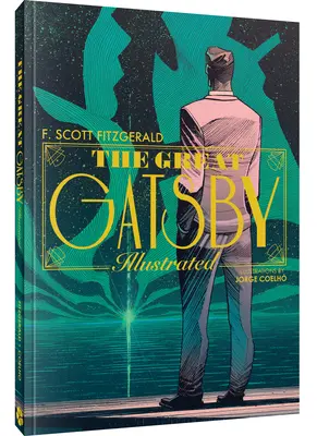 Veľký Gatsby: Ilustrovaný román - The Great Gatsby: An Illustrated Novel