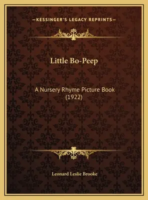 Malý Bo-Peep: (1922) - Little Bo-Peep: A Nursery Rhyme Picture Book (1922)