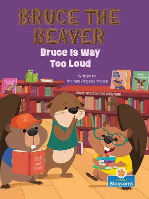 Bruce je príliš hlučný - Bruce Is Way Too Loud
