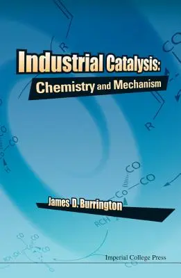 Priemyselná katalýza: Chémia a mechanizmus - Industrial Catalysis: Chemistry and Mechanism