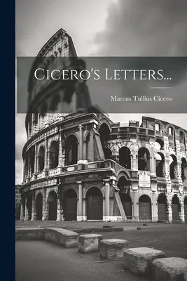 Ciceronove listy... - Cicero's Letters...