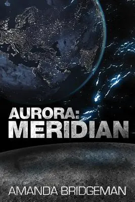 Aurora: (Aurora 3) - Aurora: Meridian (Aurora 3)