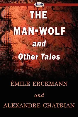 Človek-vlk a iné príbehy - The Man-Wolf and Other Tales