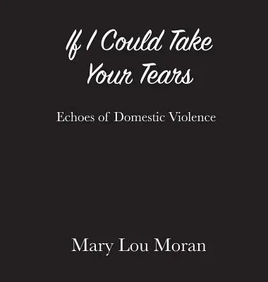Keby som mohol vziať tvoje slzy - If I Could Take Your Tears