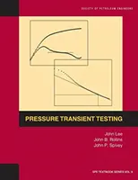 Testovanie prechodových tlakov: Učebnica 9 - Pressure Transient Testing: Textbook 9