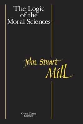 Logika morálnych vied - The Logic of the Moral Sciences