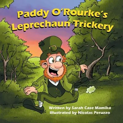 Podvody škriatka Paddyho O'Rourka - Paddy O'Rourke's Leprechaun Trickery