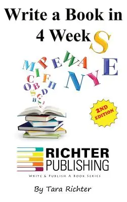 Napíšte knihu za 4 týždne - Write a Book in 4 Weeks
