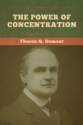 Sila koncentrácie - The Power of Concentration