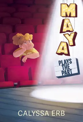 Maya hrá úlohu - Maya Plays the Part