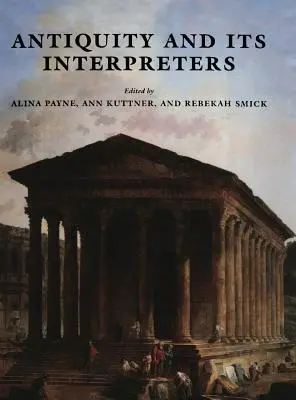 Antika a jej vykladači - Antiquity and its Interpreters