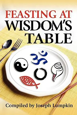 Hostina pri stole múdrosti - Feasting at Wisdom's Table