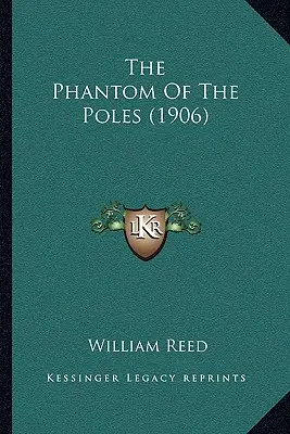 Fantóm Poliakov (1906) - The Phantom Of The Poles (1906)