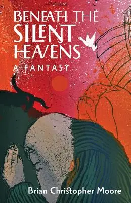 Pod tichými nebesami: Fantázia - Beneath the Silent Heavens: A Fantasy