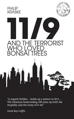 11/9 a terorista, ktorý miloval bonsaje - 11/9 and the Terrorist Who Loved Bonsai Trees