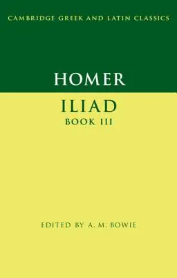 Homér: Iliada III. kniha - Homer: Iliad Book III