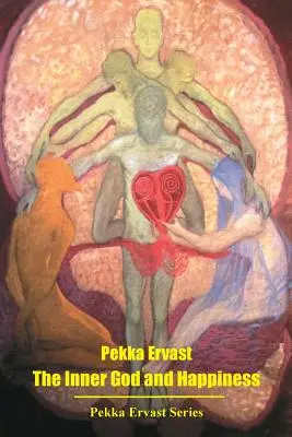 Vnútorný Boh a šťastie - The Inner God and Happiness