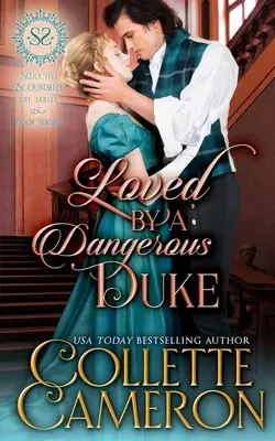Milovaná nebezpečným vojvodom: Romantika z obdobia regentstva - Loved by a Dangerous Duke: A Regency Romance