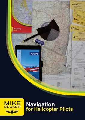 Navigácia pre pilotov vrtuľníkov - Navigation for Helicopter Pilots